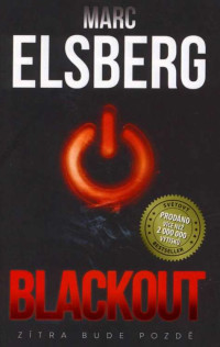 Marc Elsberg — Blackout - Zítra bude pozdě