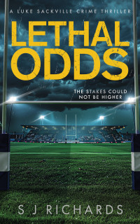 S J Richards — Lethal Odds