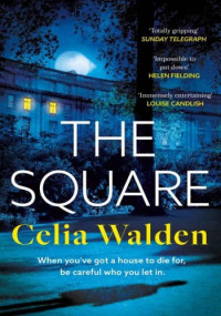 Celia Walden — The Square