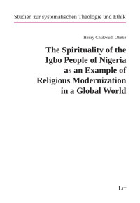 OwnerPC — The Spirituality of the Igbo People of Nigeria as an Example of Religious Modernization in a Global World