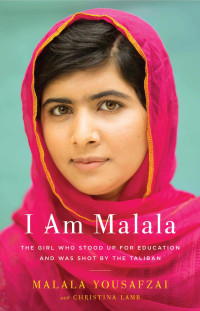 Malala Yousafzai — I Am Malala