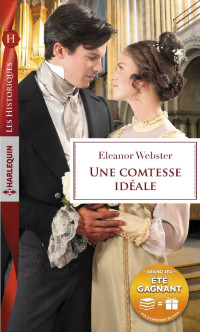 Eleanor Webster [Webster, Eleanor] — Une comtesse idéale