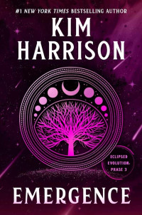 Harrison, Kim — Eclipsed Evolution 03-Emergence-Phase 3