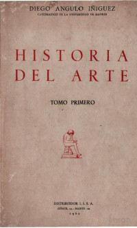 Diego Angulo Iñiguez — Historia del Arte