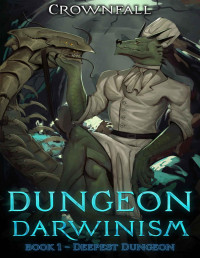 Crown Fall & Wolfe Locke — Dungeon Darwinism: A Dungeoncore Monster Evolution Gamelit
