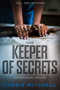 Cherie Mitchell — The Keeper of Secrets