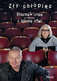 Magda Umer & Bogusław Linda — Zły chłopiec