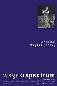 Udo Bermbach, Dieter Borchmeyer, Hermann Danuser, Sven Friedrich, Hans R. Vaget — Wagnerspectrum