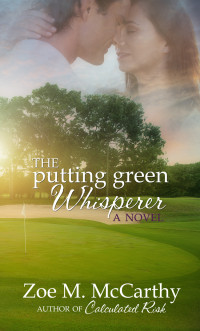 McCarthy, Zoe M. — The Putting Green Whisperer