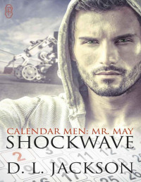 D.L. Jackson [D.L. Jackson] — Shockwave (Calendar Men: Mr. May)