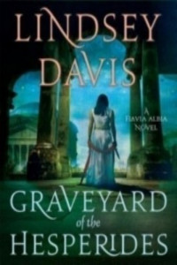 Lindsey Davis [Davis, Lindsey] — The Graveyard of the Hesperides