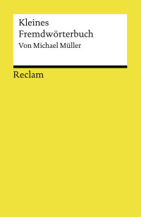 Michael Müller; — Kleines Fremdwörterbuch