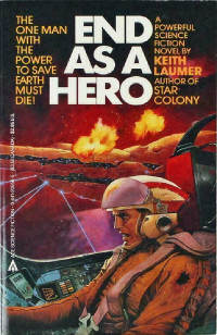 Keith Laumer — End as a Hero