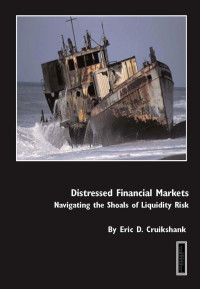 Cruikshank, Eric D. — Distressed Financial Markets