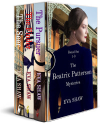 Eva Shaw — The Beatrix Patterson Mysteries - Boxed Set, Books 1-3