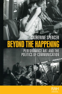 Catherine Spencer; — Beyond the Happening