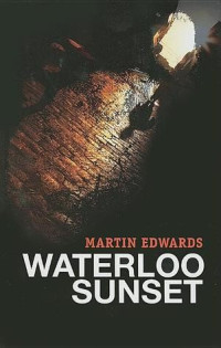 Martin Edwards — Waterloo Sunset