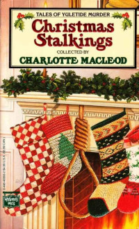 Charlotte MacLeod — Christmas Stalkings