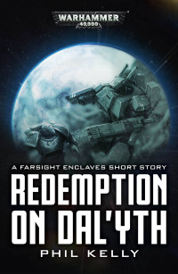 Phil Kelly — Redemption on Dal'yth