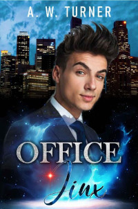 A W Turner — Office Jinx - A MM Office Romance full of Hexcuses