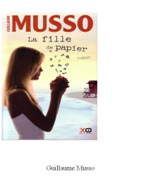 Guillaume Musso — La fille de papier