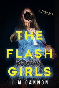 Cannon, J M — The Flash Girls