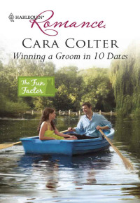 Cara Colter — Winning a Groom in 10 Dates