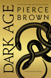 Pierce Brown; — Dark Age