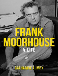 Catharine Lumby — Frank Moorhouse