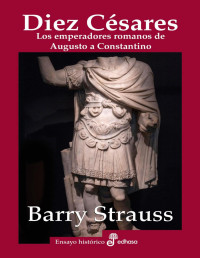 Barry Strauss — Diez Césares