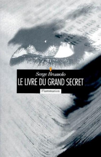 Serge Brussolo — Le Livre du grand secret