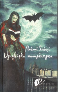 Noemi Szecsi — Ugrofinska wampirzyca