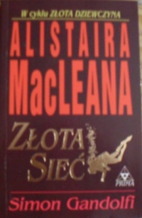 MacLean Alistair & Gandolfi Simon — 02_Złota sieć