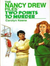 Carolyn Keene — Two Points to Murder