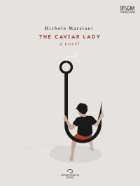 Michele Marziani — The Caviar Lady