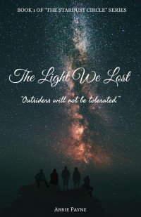 Abbie Payne — The Light We Lost