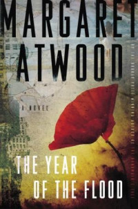 Margaret Atwood — The Year of the Flood