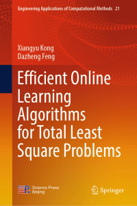 Xiangyu Kong, Dazheng Feng — Efficient Online Learning Algorithms for Total Least Square Problems