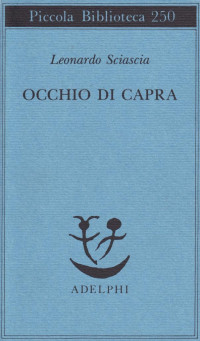 Leonardo Sciascia — Occhio di capra