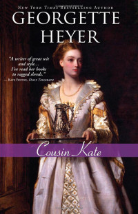 Georgette Heyer — Cousin Kate