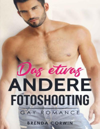 Corwin, Brenda — Das etwas andere Fotoshooting (German Edition)