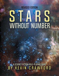 Kevin Crawford — Stars Without Number: Revised Edition