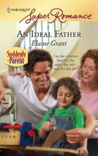 Elaine Grant — An Ideal Father_Suddenly a Parent 10