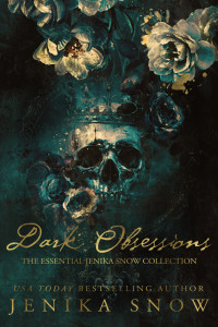 Jenika Snow — Dark Obsessions: The Essential Jenika Snow Collection