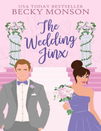 Becky Monson — The Wedding Jinx