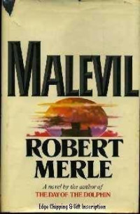 Robert Merle — Malevil