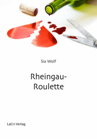 Wolf, Sia — Rheingau-Roulette