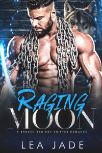 Lea Jade [Jade, Lea] — Raging Moon