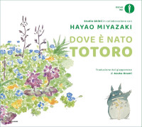 Hayao Miyazaki — Dove è nato Totoro