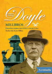 Arthur Conan Doyle — Mis libros